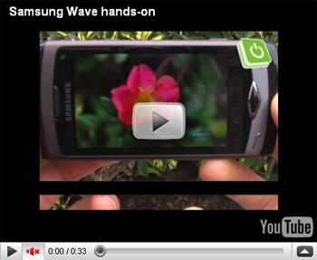 Samsung Wave Hands on Preview Samsung Wave Hands on Preview