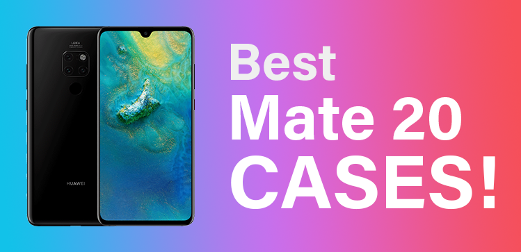 mobile fun best mate 20 cases