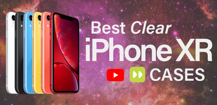 top 10 clear iphone XR cases