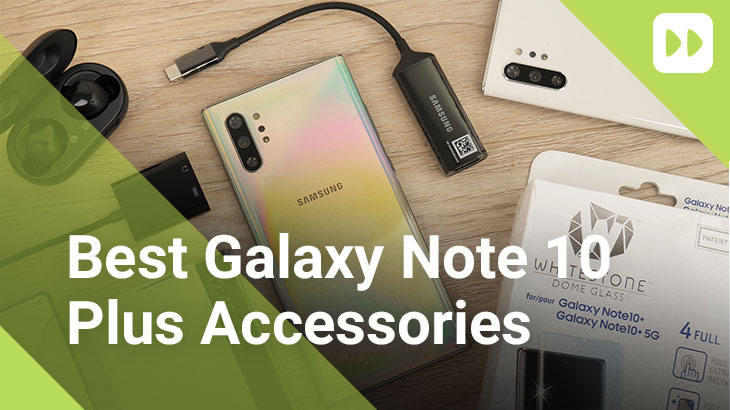 Best Samsung Galaxy 10 Plus Accessories Mobile Fun Blog