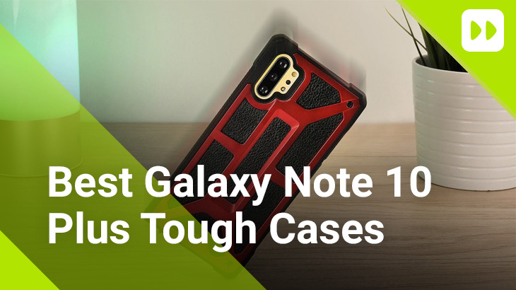 Best Samsung Galaxy Note 10 Plus Tough Cases