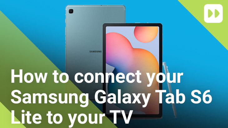 How to connect Galaxy Tab S6 Lite to TV | Mobile Fun