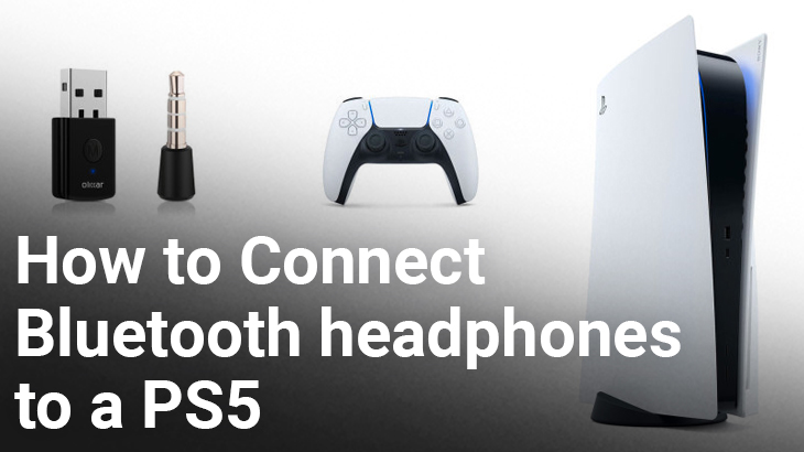 How to connect Bluetooth headphones to a PS5