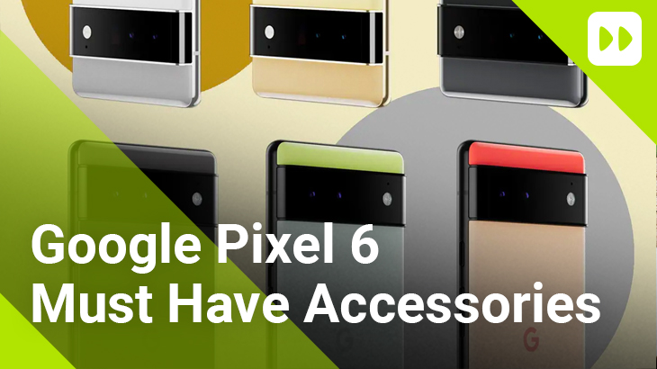 Google Pixel 6 accessories