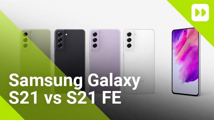 S21 vs S21 FE
