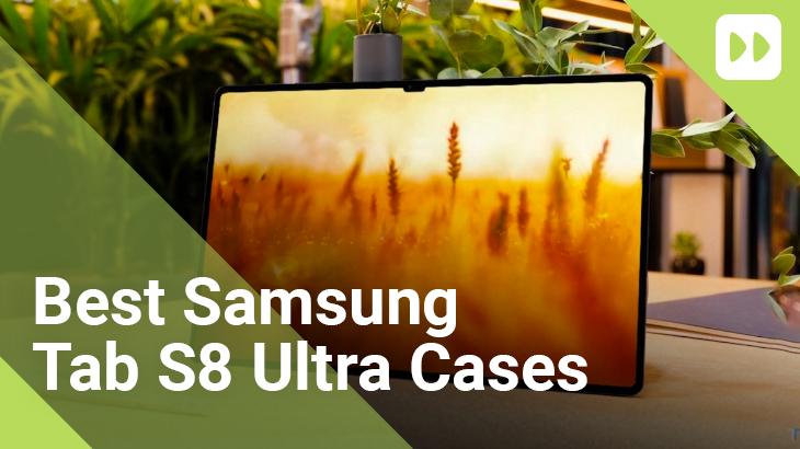 best samsung galaxy tab s8 cases