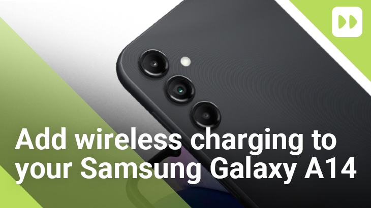 Add wireless charging to your Samsung Galaxy A14