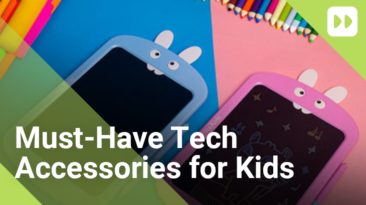 Must-Have Tech Accessories for Kids